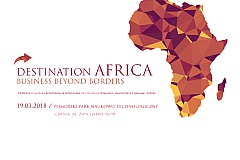 Zapraszamy na „Business Beyond Borders – Destination Africa”!